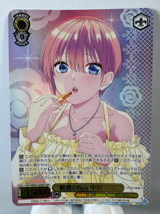 [Weiss Schwarz] [the quintessential quintuplets] 5HY/WE43-05IGP Ichika Nakano Charming Lips IGP